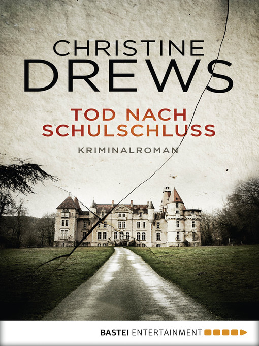 Title details for Tod nach Schulschluss by Christine Drews - Available